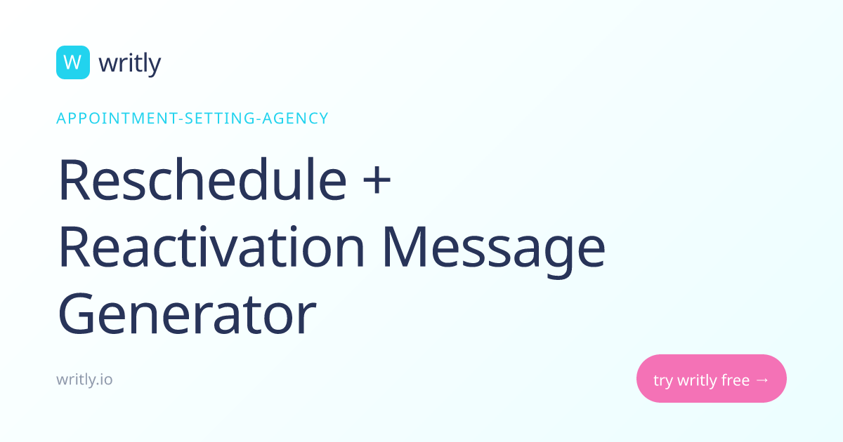 Free Reschedule + Reactivation Messages | Writly