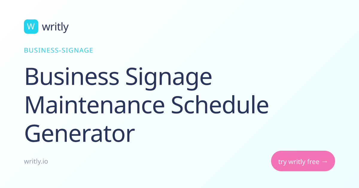 Business Signage Cleaning Schedule Generator — Keep Signs Looking New