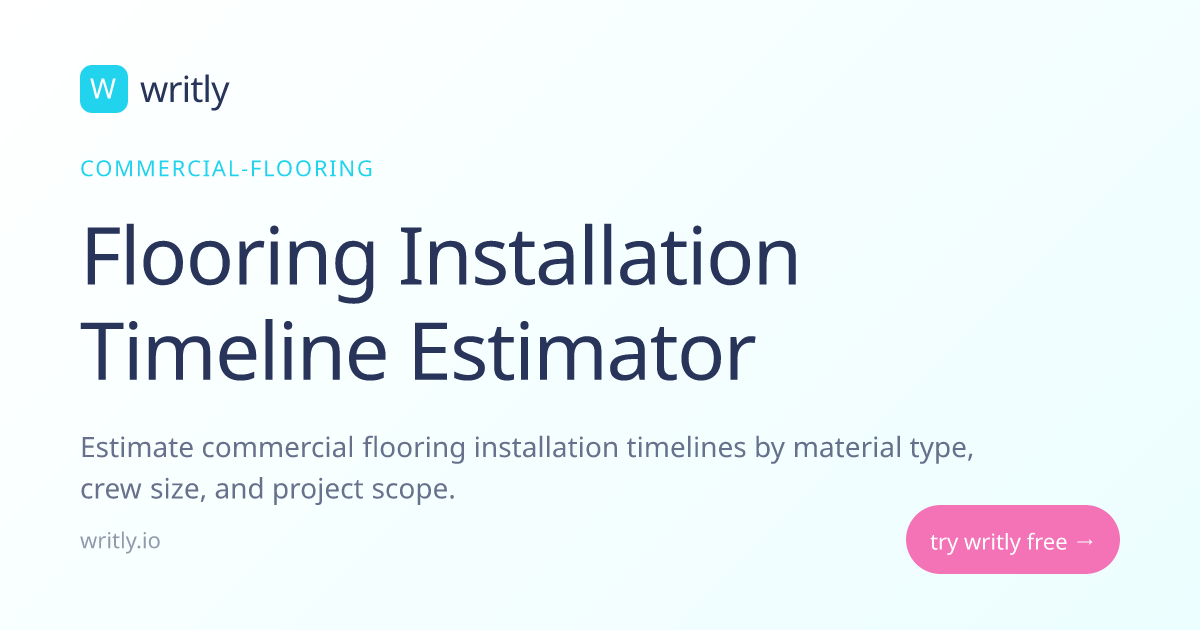 Free Flooring Installation Timeline Estimator