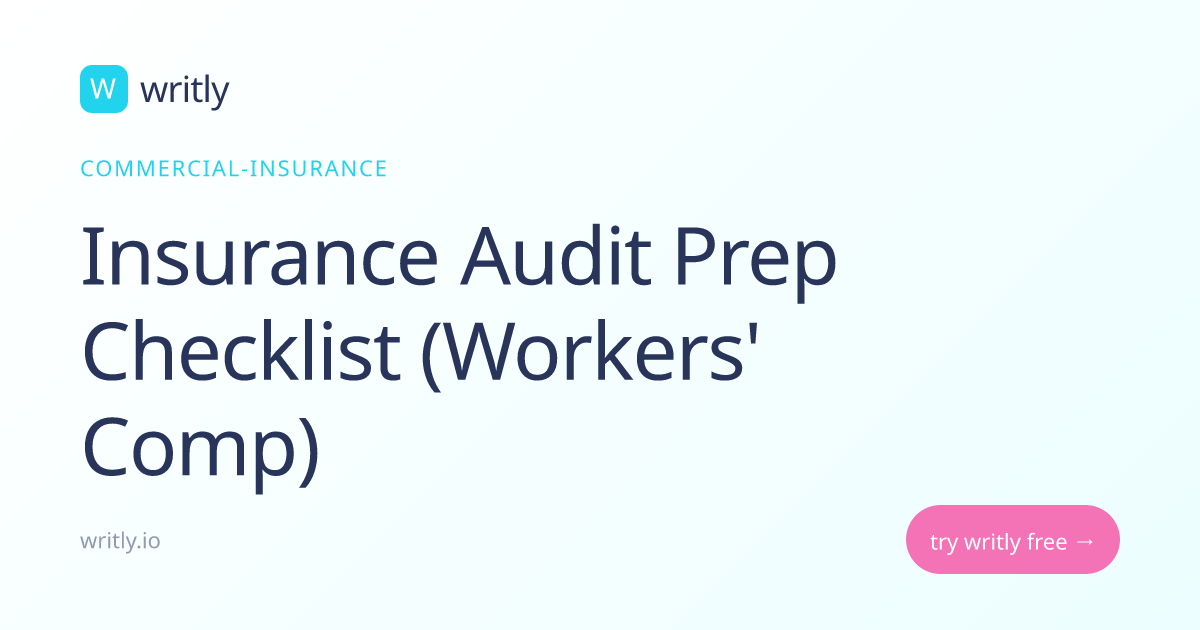 Free Workers' Comp Audit Prep Checklist — Avoid Surprises