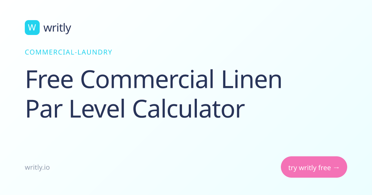 Free Commercial Linen Par Level Calculator — Prevent Shortages