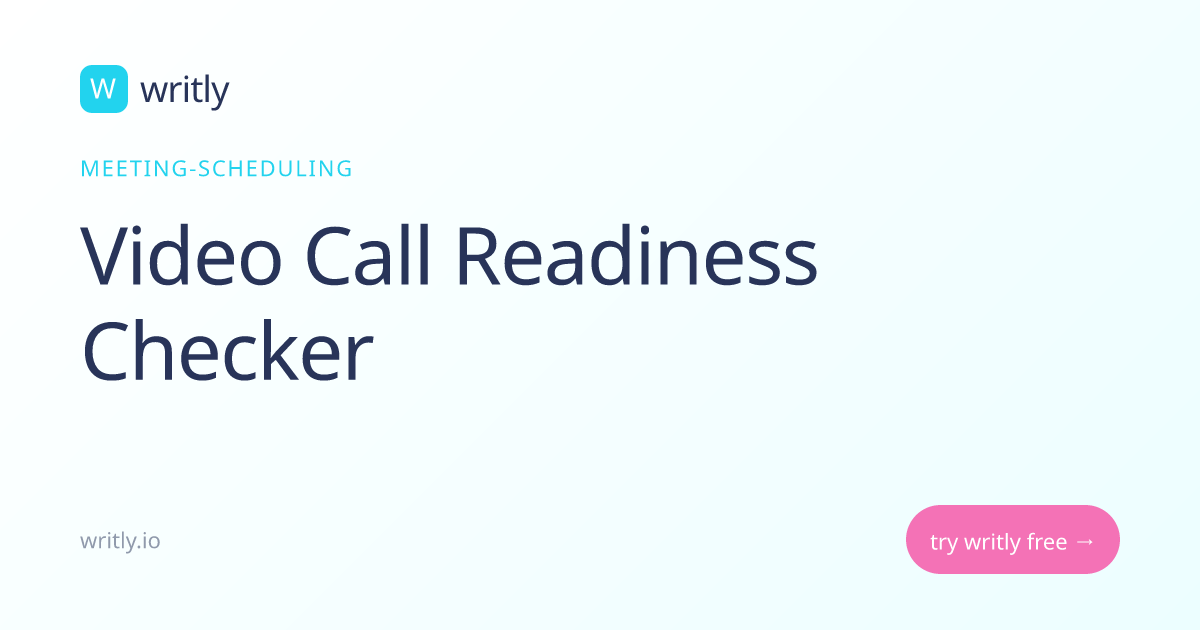 Free Video Call Readiness Checker | Pre-Meeting Checklist