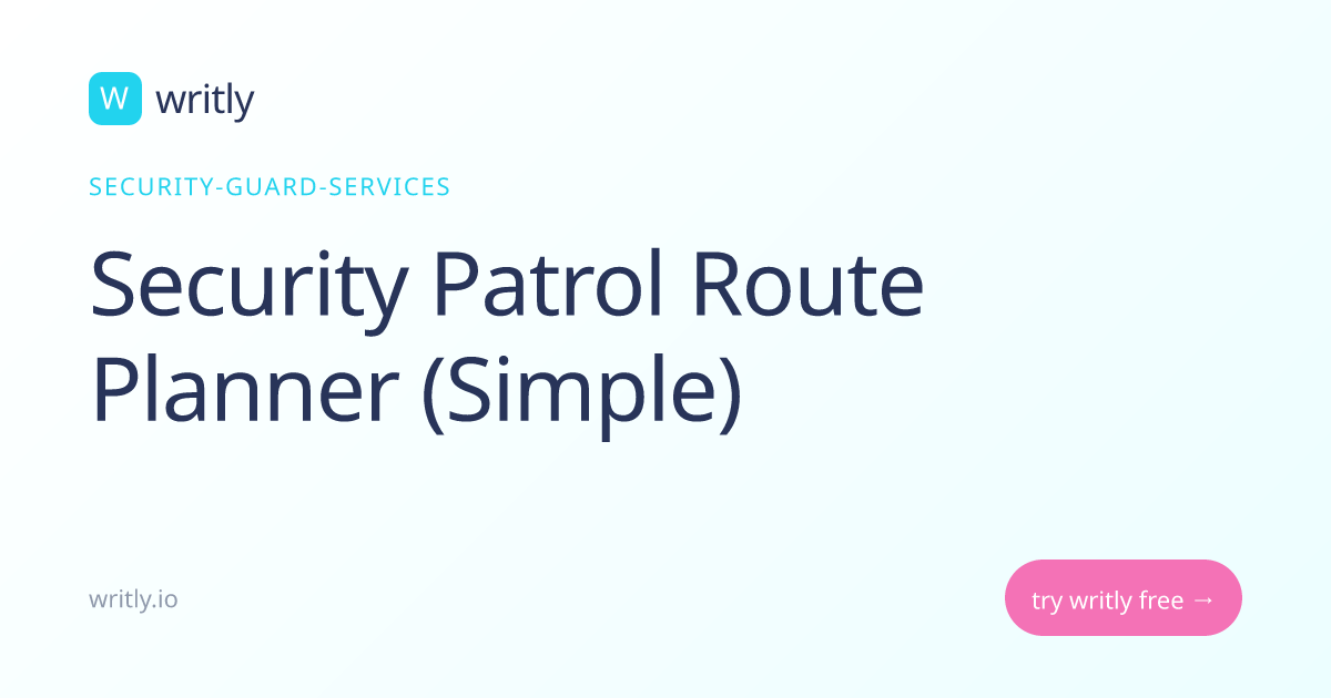 Free Security Patrol Route Planner — Checkpoints + Cadence